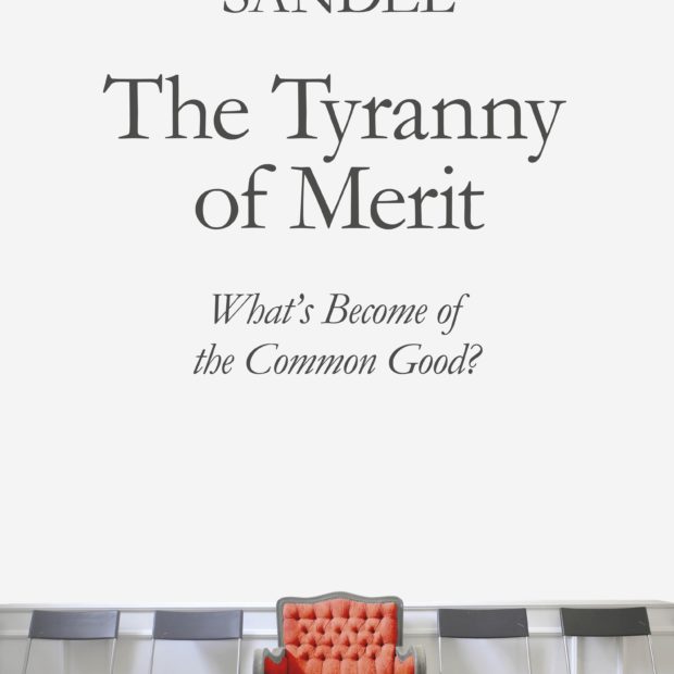 ‘The Tyranny Of Merit: What’s Become Of The Common Good?’ | LaptrinhX ...